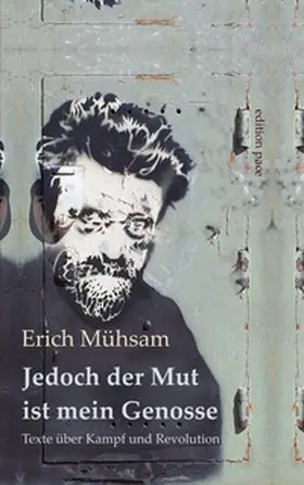 Mühsam / Bürger |  Jedoch der Mut ist mein Genosse | Buch |  Sack Fachmedien