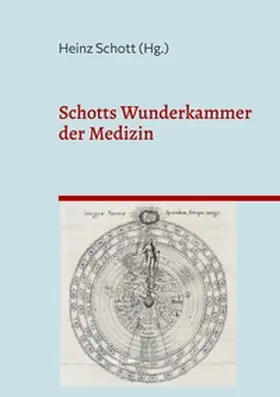 Schott |  Schotts Wunderkammer der Medizin | Buch |  Sack Fachmedien