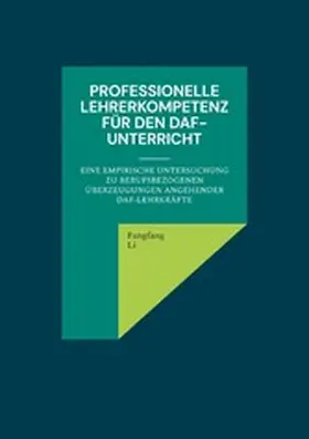 Li |  Professionelle Lehrerkompetenz für den DaF-Unterricht | eBook | Sack Fachmedien