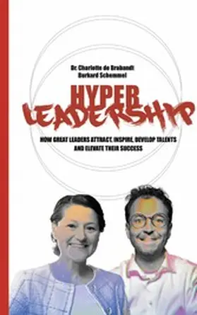 Schemmel / de Brabandt |  Hyper-Leadership | eBook | Sack Fachmedien
