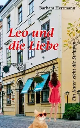 Herrmann |  Leo und die Liebe | Buch |  Sack Fachmedien