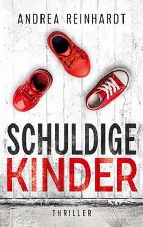 Reinhardt |  Schuldige Kinder | Buch |  Sack Fachmedien