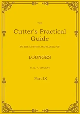 VINCENT |  The Cutter's Practical Guide, Part 9 | Buch |  Sack Fachmedien