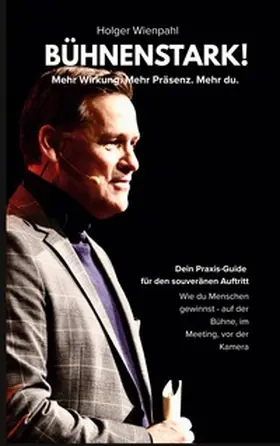 Wienpahl |  Bühnenstark! | Buch |  Sack Fachmedien