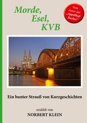 Klein |  Morde, Esel, KVB | Buch |  Sack Fachmedien