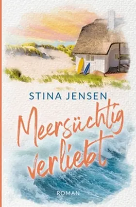 Jensen |  Meersüchtig verliebt | Buch |  Sack Fachmedien