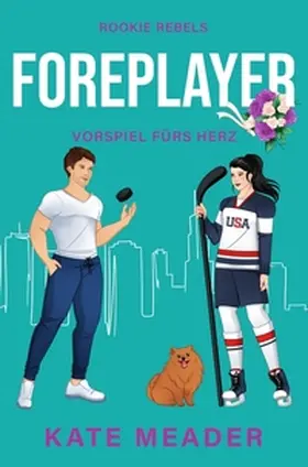 Meader |  Foreplayer: Vorspiel fürs Herz | Buch |  Sack Fachmedien