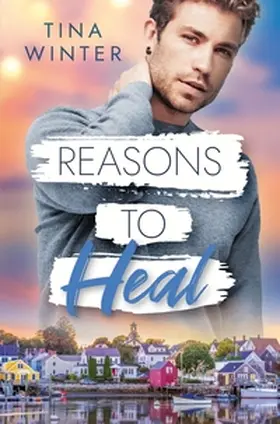 Winter |  Reasons to Heal | Buch |  Sack Fachmedien