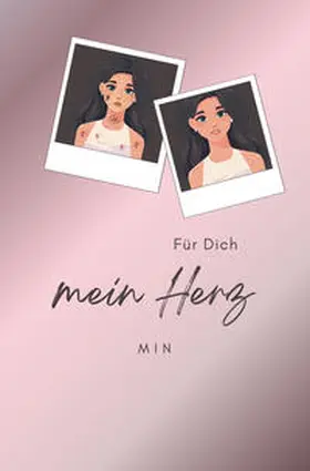 MIN |  Für Dich Mein Herz | Buch |  Sack Fachmedien