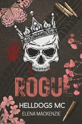 MacKenzie |  Helldogs MC: Rogue | Buch |  Sack Fachmedien