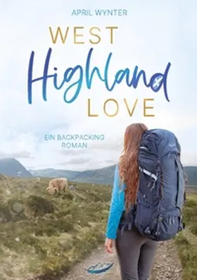 Wynter |  West Highland Love | Buch |  Sack Fachmedien