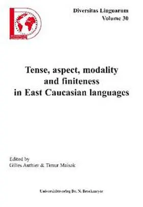 Authier / Maisak |  Tense, aspect, modality and finiteness in East Caucasian languages | Buch |  Sack Fachmedien