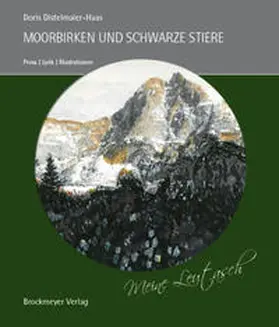 Distelmaier-Haas |  MOORBIRKEN UND SCHWARZE STIERE | Buch |  Sack Fachmedien