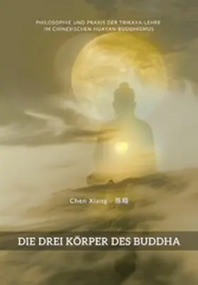 Chen |  Die Drei Körper des Buddha | eBook | Sack Fachmedien