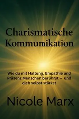 Marx |  Charismatische Kommunikation | eBook | Sack Fachmedien