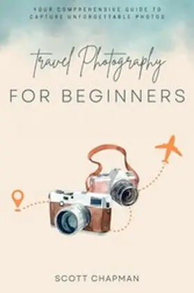 Chapman |  Travel Photography For Money:: | eBook | Sack Fachmedien