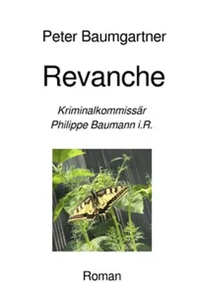 Baumgartner |  Revanche | Buch |  Sack Fachmedien