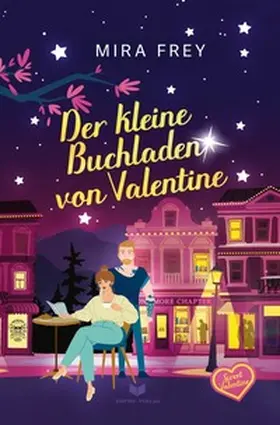 Frey / Troi |  Sweet Valentine / Der kleine Buchladen von Valentine | Buch |  Sack Fachmedien