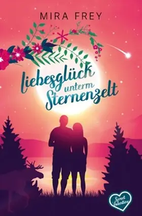Frey / Troi |  Sweet Valentine / Liebesglück unterm Sternenzelt | Buch |  Sack Fachmedien