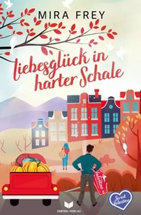 Frey / Troi |  Sweet Valentine / Liebesglück in harter Schale | Buch |  Sack Fachmedien