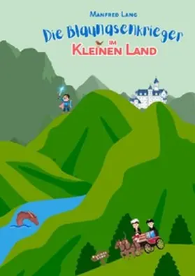 Lang |  Die Blaunasen Krieger / Die Blaunasenkrieger Die Blaunasen im Kleinen Land | Buch |  Sack Fachmedien