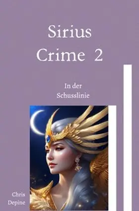 Depine |  Krimi / Sirius Crime 2 | Buch |  Sack Fachmedien