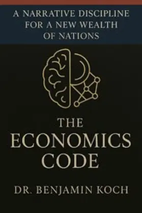 Koch |  The Economics Code | eBook | Sack Fachmedien