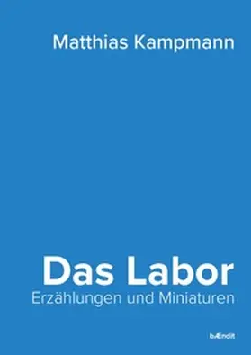 Kampmann |  Das Labor | Buch |  Sack Fachmedien