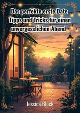Block |  Das perfekte erste Date | eBook | Sack Fachmedien