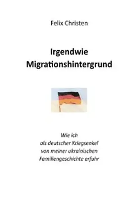 Christen |  Irgendwie Migrationshintergrund | Buch |  Sack Fachmedien