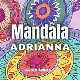 Arnold |  Mandala Adrianna | Buch |  Sack Fachmedien