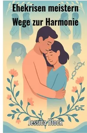 Block |  Ehekrisen meistern | Buch |  Sack Fachmedien