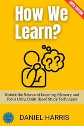 Harris |  How We Learn?: | eBook | Sack Fachmedien