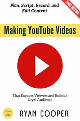 Cooper |  Making YouTube Videos: | eBook | Sack Fachmedien