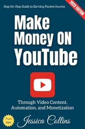 Collins |  Make Money on YouTube: | eBook | Sack Fachmedien