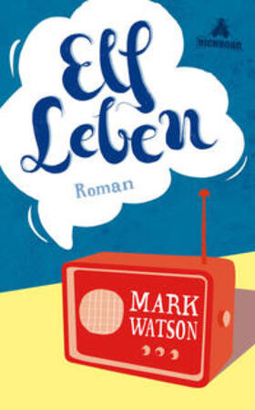 Watson |  Elf Leben | Buch |  Sack Fachmedien