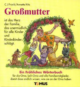Frank / Hitz |  Großmutter. Ein fröhliches Wörterbuch | Buch |  Sack Fachmedien