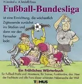 Jendral / Tetzlaff |  Fussball-Bundesliga | Buch |  Sack Fachmedien