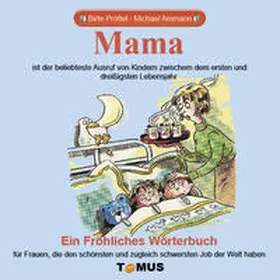 Pröttel |  Mama | Buch |  Sack Fachmedien