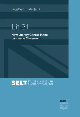 Thaler |  Lit 21 - New Literary Genres in the Language Classroom | eBook | Sack Fachmedien