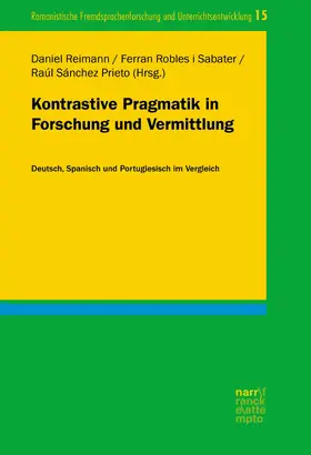 Reimann / Robles i Sabater / Sánchez Prieto |  Kontrastive Pragmatik in Forschung und Vermittlung | eBook | Sack Fachmedien