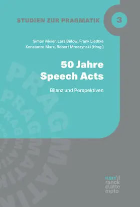 Meier-Vieracker / Bülow / Liedtke |  50 Jahre Speech-Acts | eBook | Sack Fachmedien