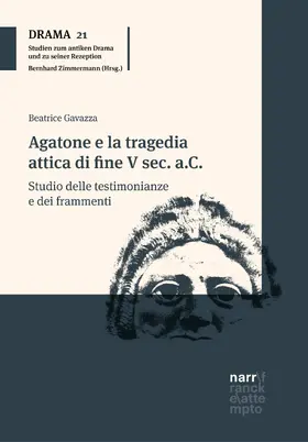 Gavazza |  Agatone e la tragedia attica di fine V sec. a.C. | eBook | Sack Fachmedien