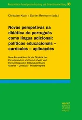 Koch / Reimann | Novas perspetivas na didática do português como língua adicional: políticas educacionais - currículos - aplicações | E-Book | sack.de