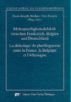 Meißner / Picaper |  Mehrsprachigkeitsdidaktik zwischen Frankreich, Belgien und Deutschland/La didactique du plurilinguisme entre la France, la Belgique et l'Allemagne | Buch |  Sack Fachmedien