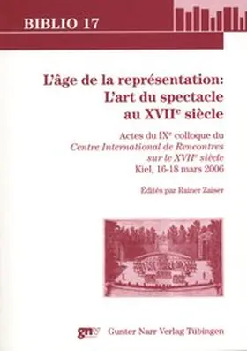 Zaiser |  L´âge de la représentation: L´art du spectacle au XVIIe siècle | Buch |  Sack Fachmedien
