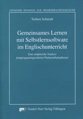 Schmidt |  Gemeinsames Lernen mit Selbstlernsoftware im Englischunterricht | Buch |  Sack Fachmedien