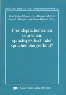 Bausch / Burwitz-Melzer / Königs |  Fremdsprachenlernen erforschen: sprachspezifisch oder sprachenübergreifend? | Buch |  Sack Fachmedien