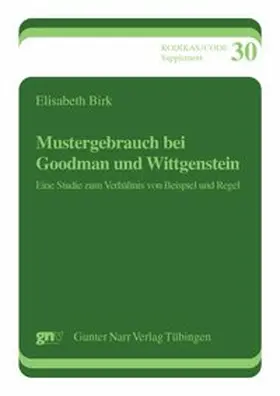 Birk |  Mustergebrauch bei Goodman und Wittgenstein | Buch |  Sack Fachmedien