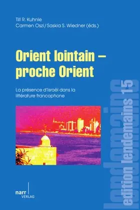 Kuhnle / Oszi / Wiedner |  Orient lointain - proche Orient | Buch |  Sack Fachmedien